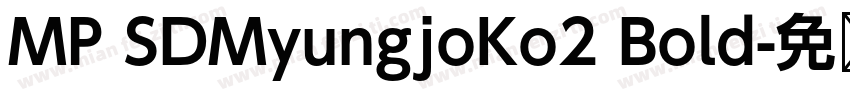 MP SDMyungjoKo2 Bold字体转换